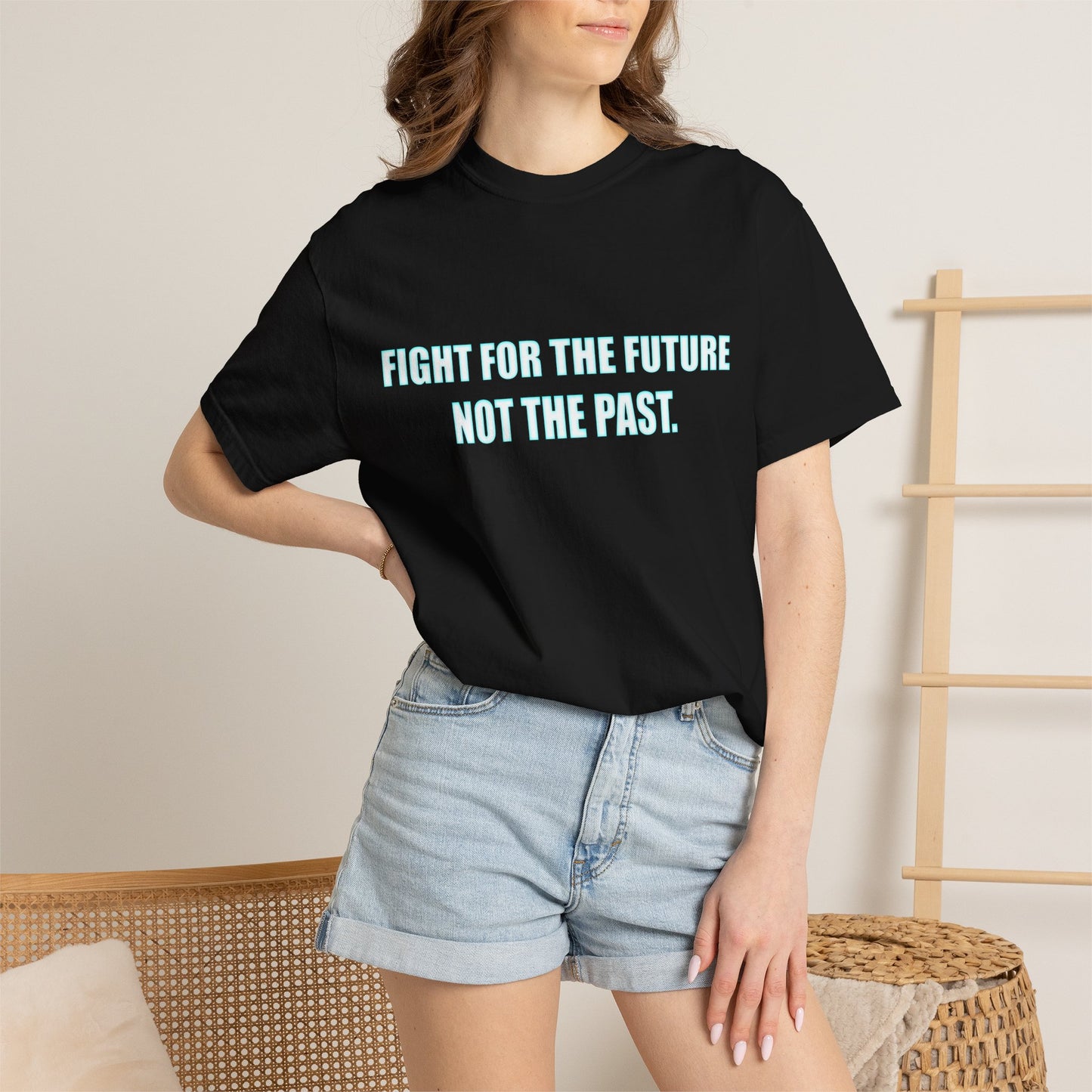 Fight for the Future T-Shirt — Environmental Urgency Slogan Tee