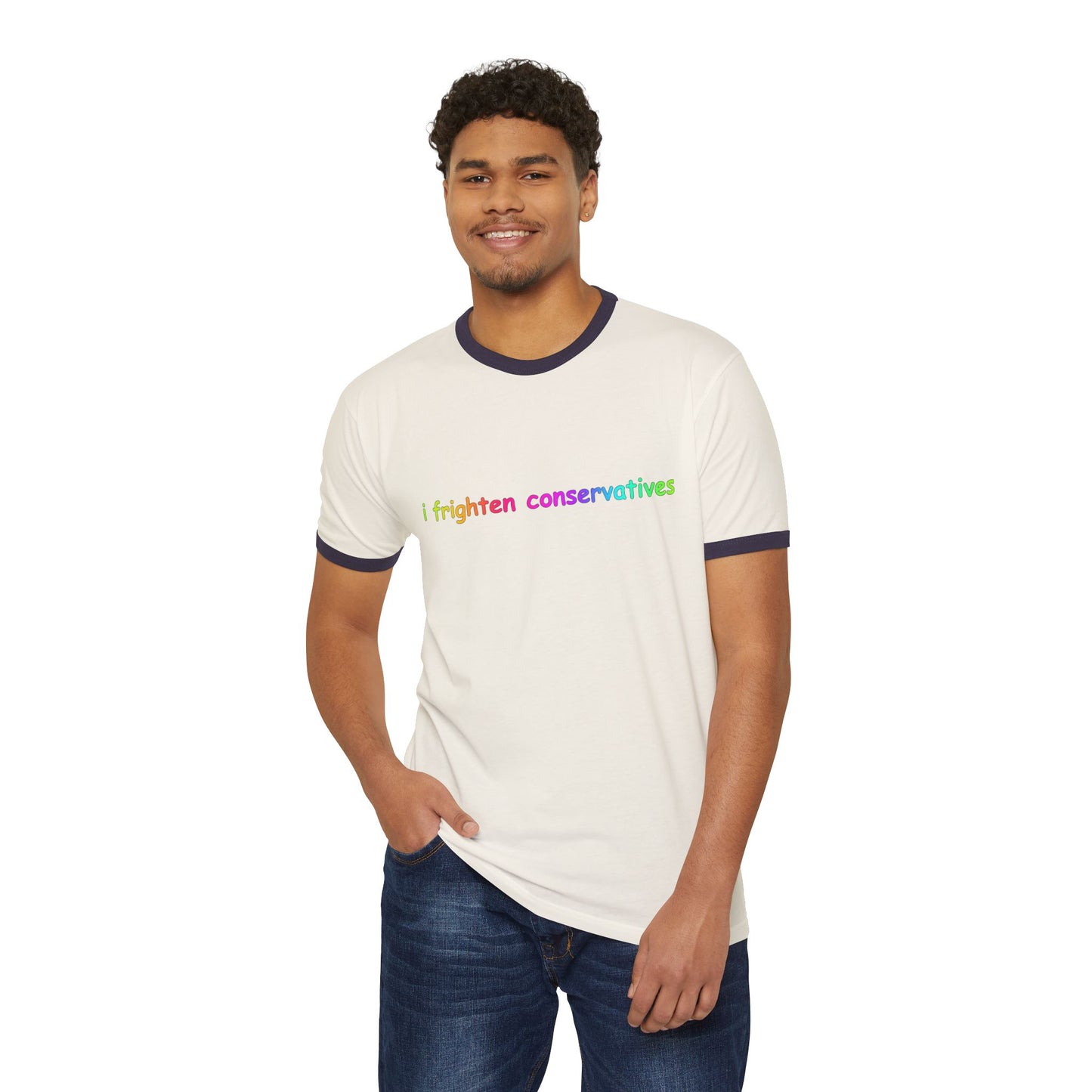 I Frighten Conservatives Ringer T‑Shirt — Rainbow Political Statement Tee