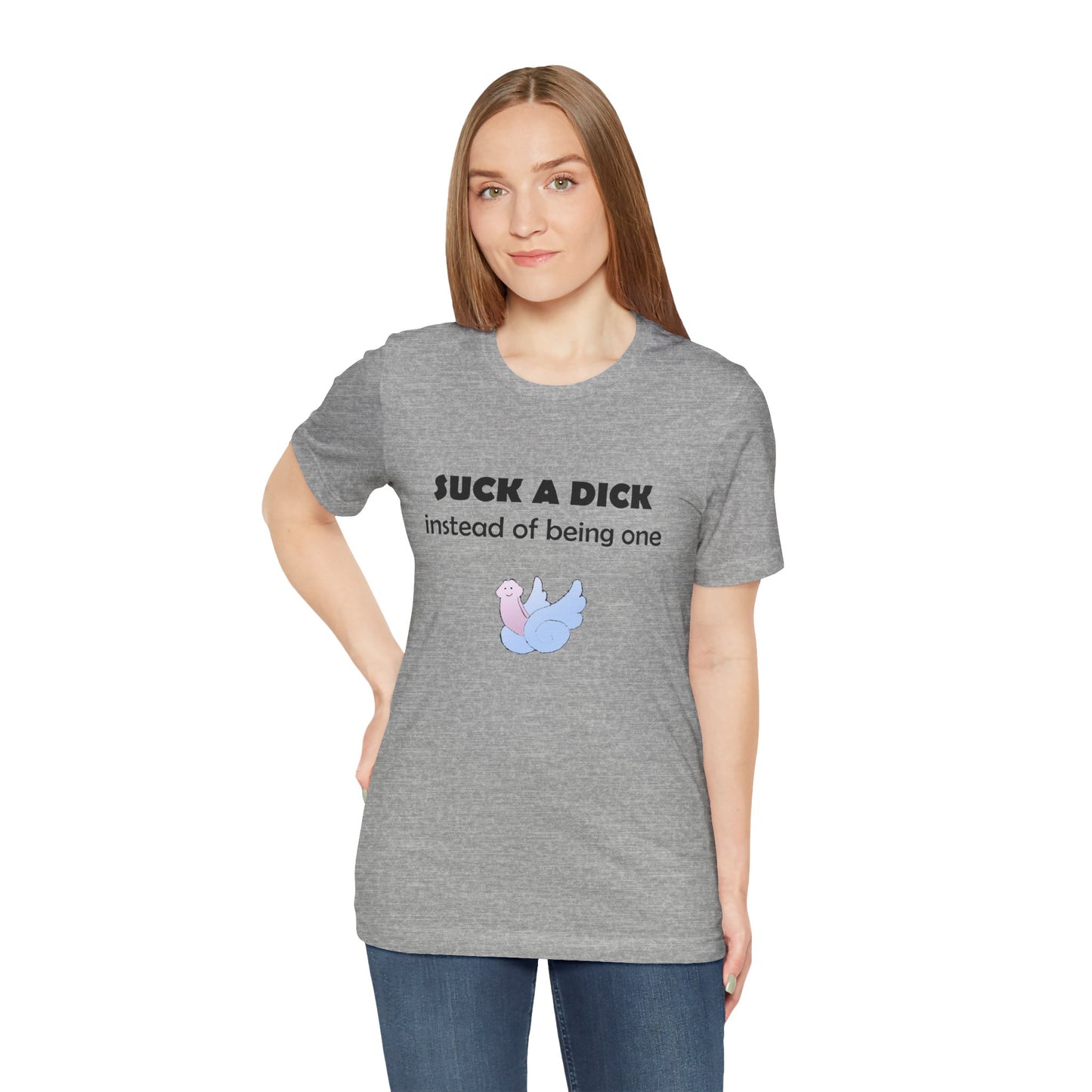 Suck a Dick Instead of Being One Tee — Funny Sarcastic Graphic T-Shirt with Cute Bird