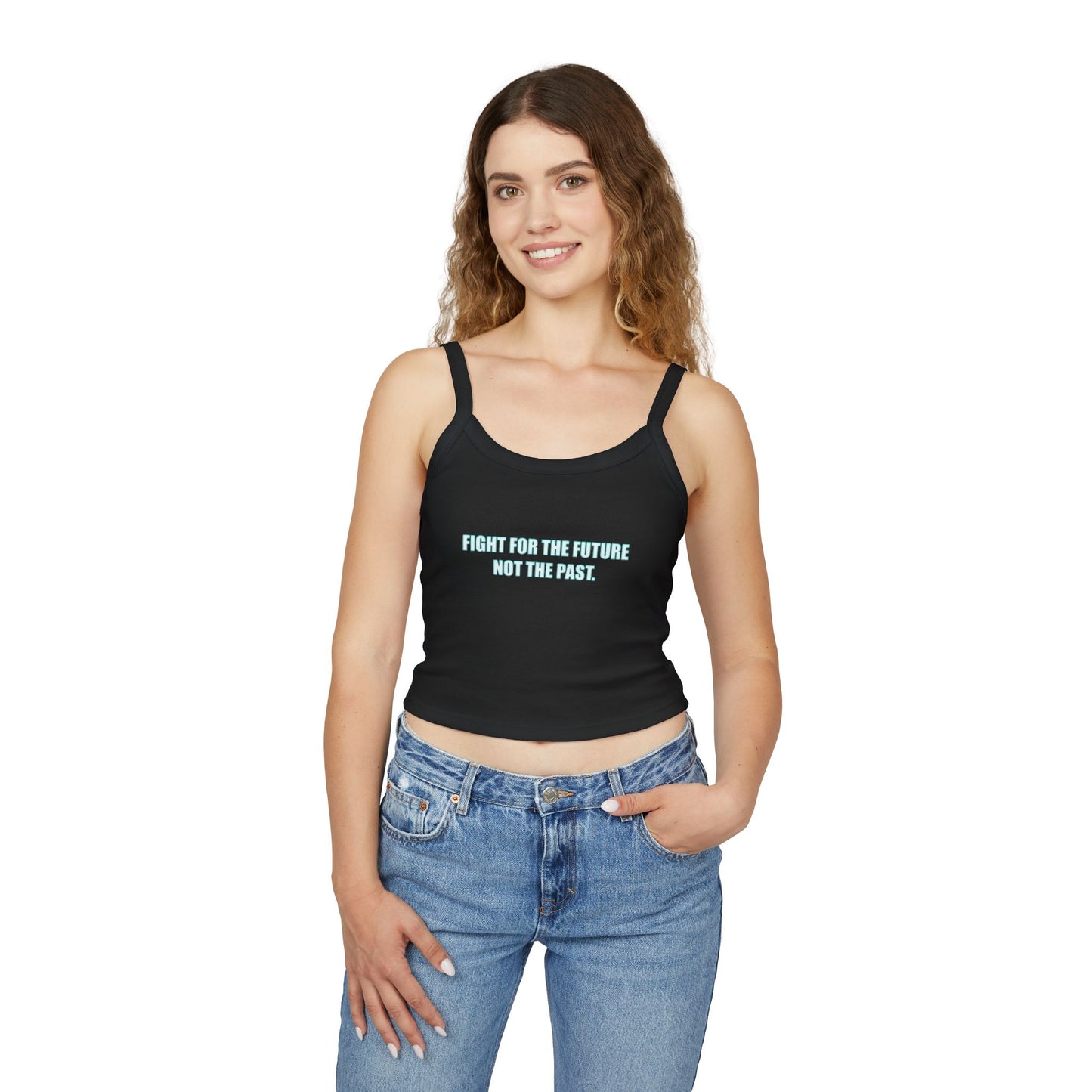 Spaghetti Tank – "Fight for the Future, Not the Past" Environmental Graphic Crop Top