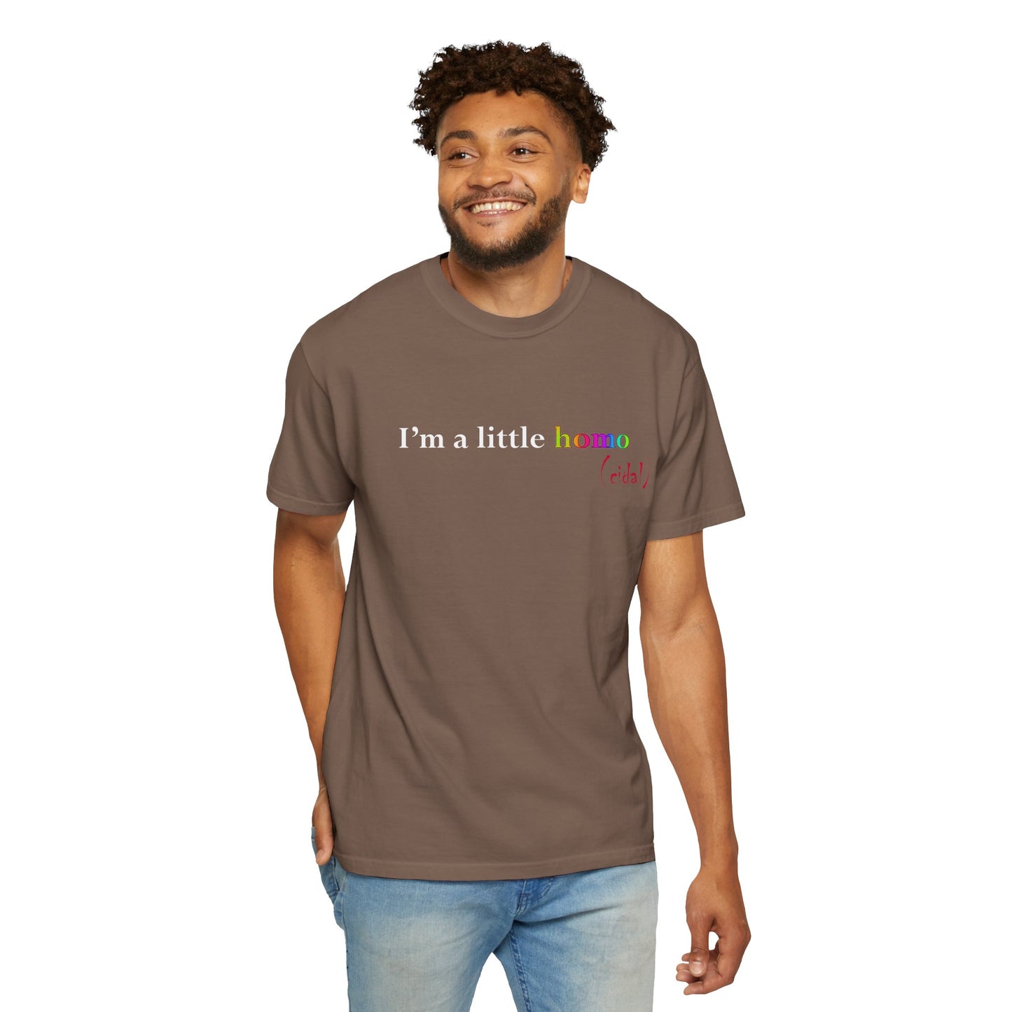 I'm a little homo (cidal) T-Shirt — Identity and Vibe Slogan Tee
