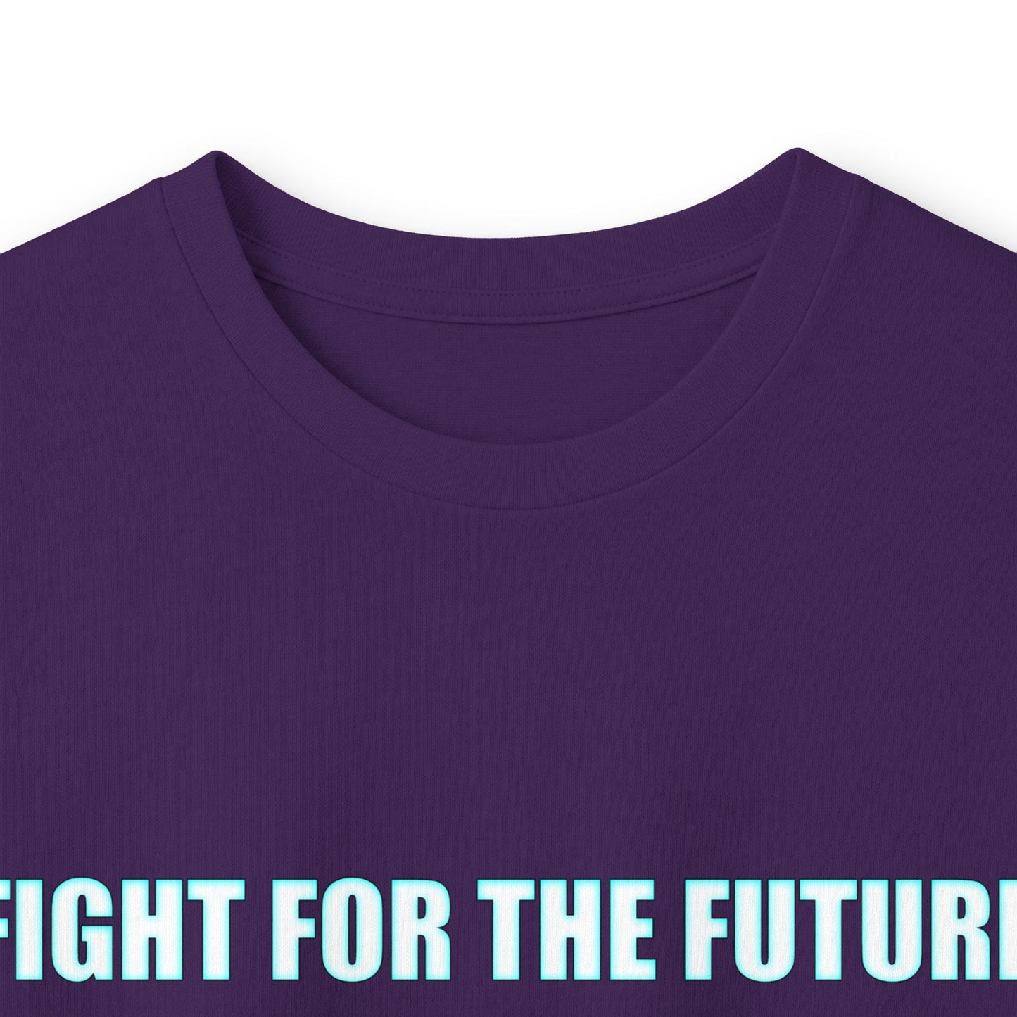 Fight for the Future Long Sleeve Tee — 'Fight for the Future Not the Past' Motivational Graphic Shirt