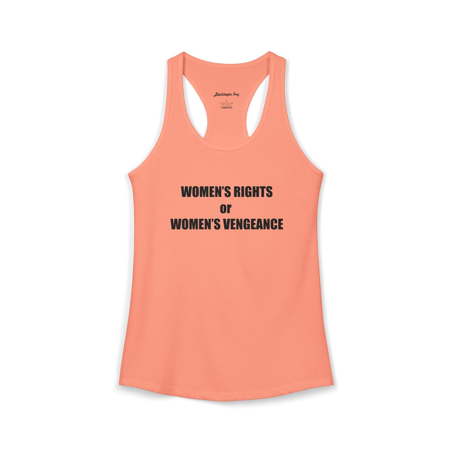 Women's Rights or Women's Vengeance Racerback Tank