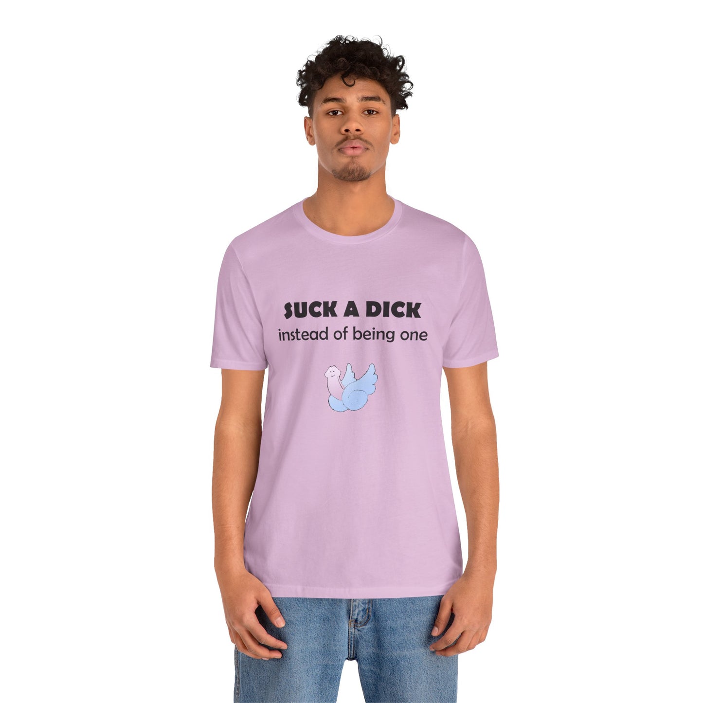 Suck a Dick Instead of Being One Tee — Funny Sarcastic Graphic T-Shirt with Cute Bird