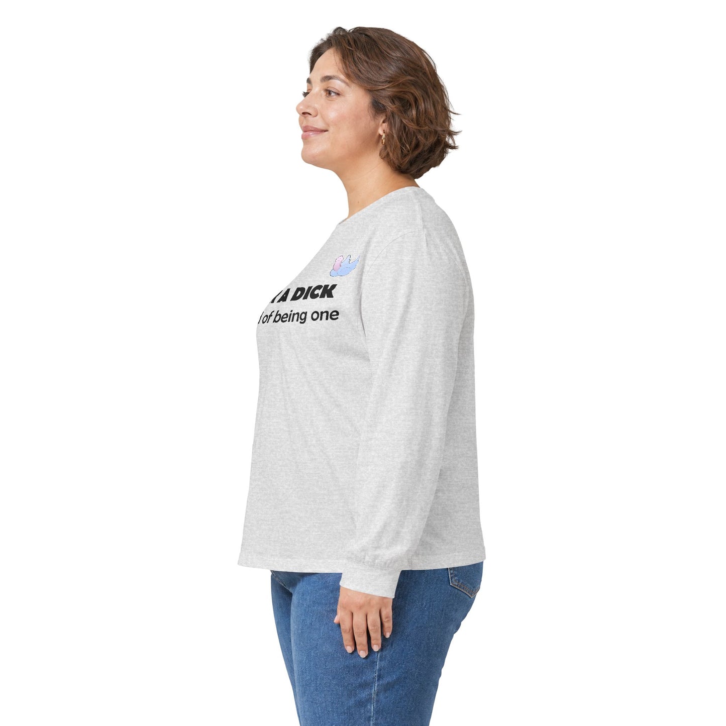 Graphic Squared Long Sleeve Tee — “Suck a Dick Instead of Being One”