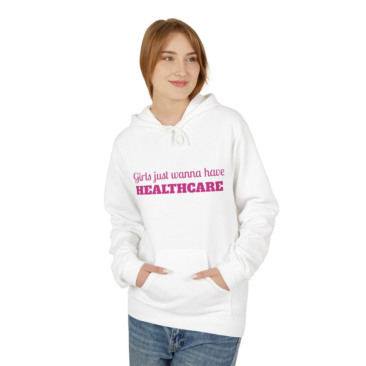 Girls Just Wanna Have Healthcare Unisex Midweight Softstyle Fleece Hoodie