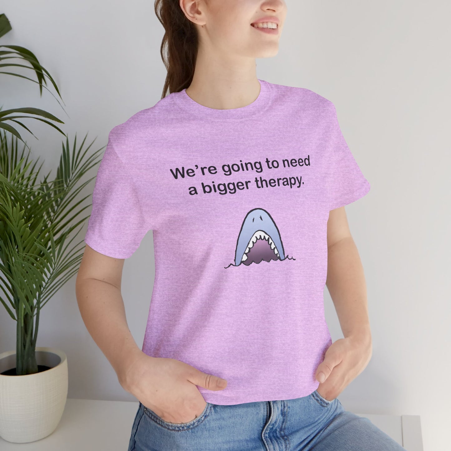 Funny Shark Tee — "We’re Going to Need a Bigger Therapy" Graphic T-Shirt