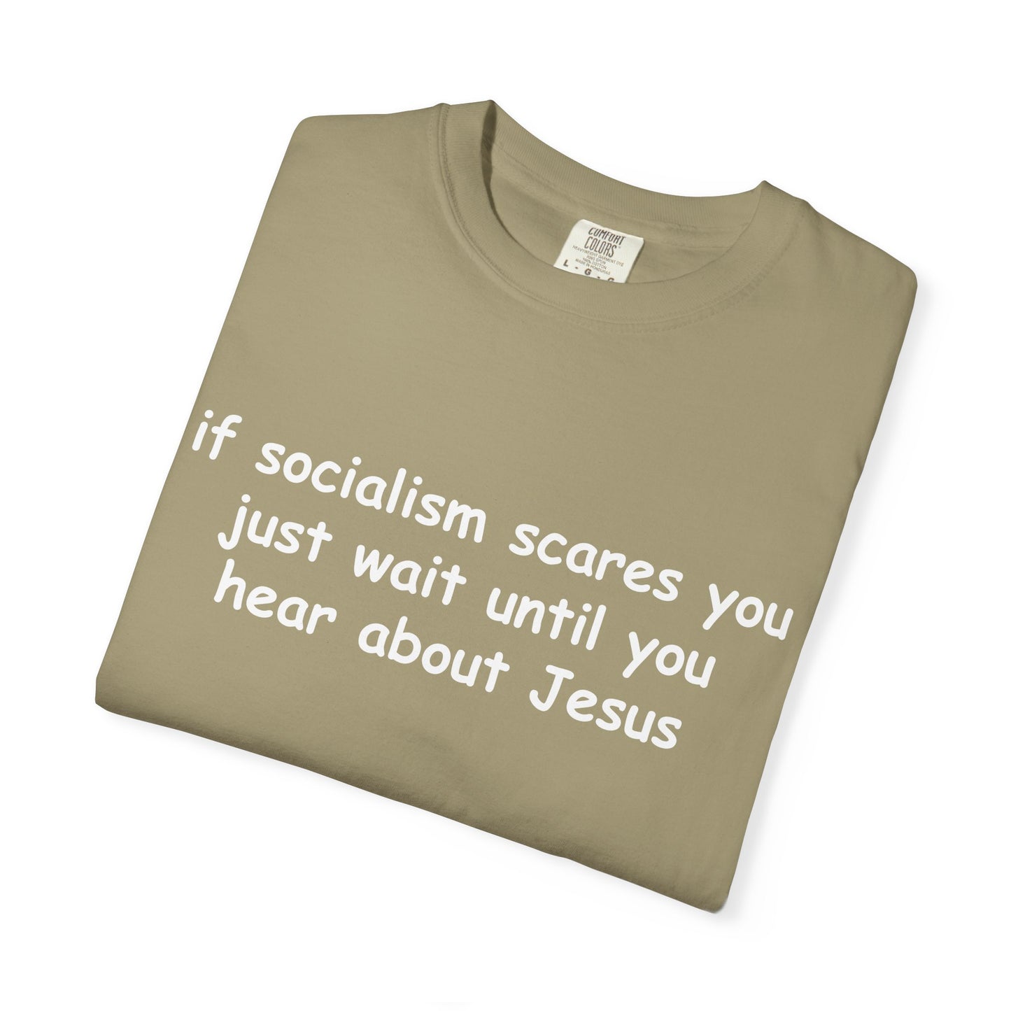 Socialist Jesus — Modern Theological Irony Slogan Tee