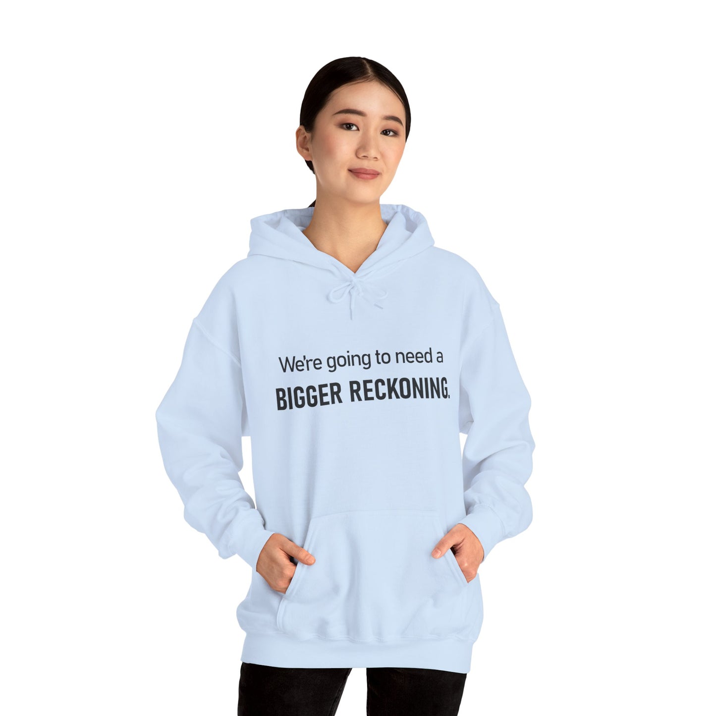 BIGGER RECKONING Hoodie — Minimalist Text Graphic Pullover