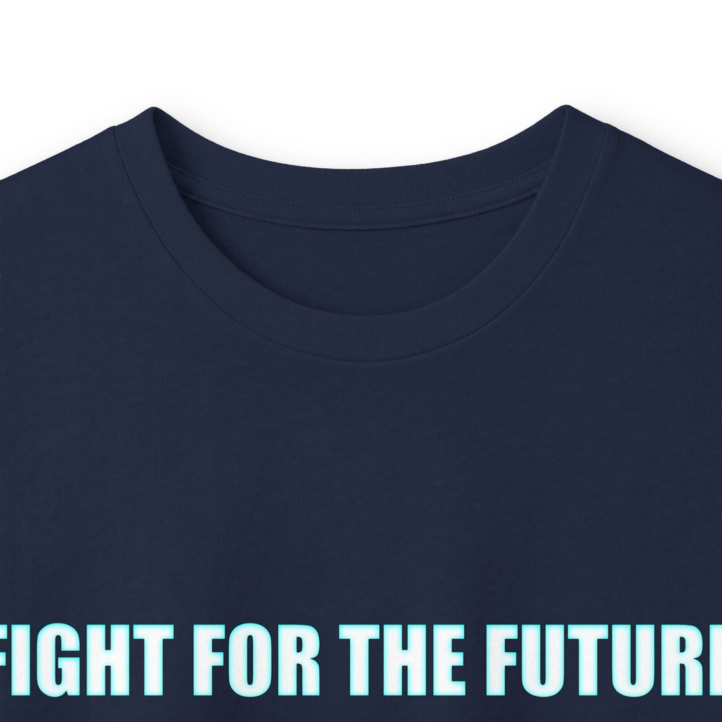 Fight for the Future Long Sleeve Tee — 'Fight for the Future Not the Past' Motivational Graphic Shirt