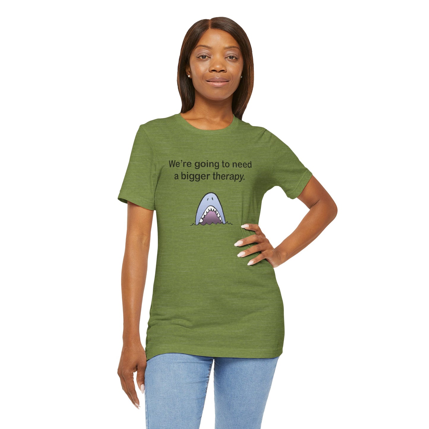 Funny Shark Tee — "We’re Going to Need a Bigger Therapy" Graphic T-Shirt