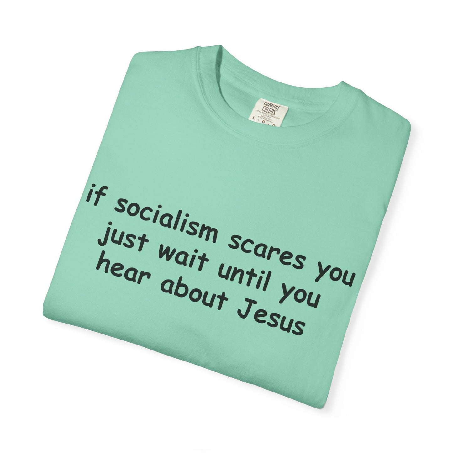 Socialist Jesus T-Shirt —  Modern Irony Graphic Tee