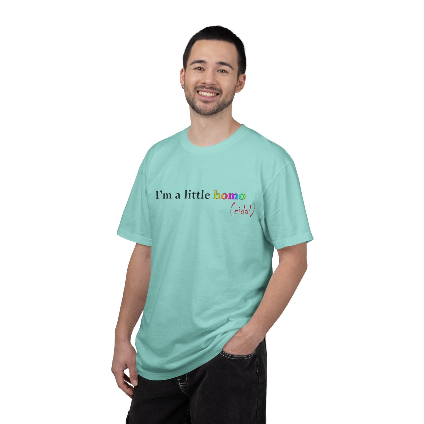 I'm a little homo (cidal) T-Shirt — Funny Statement Tee