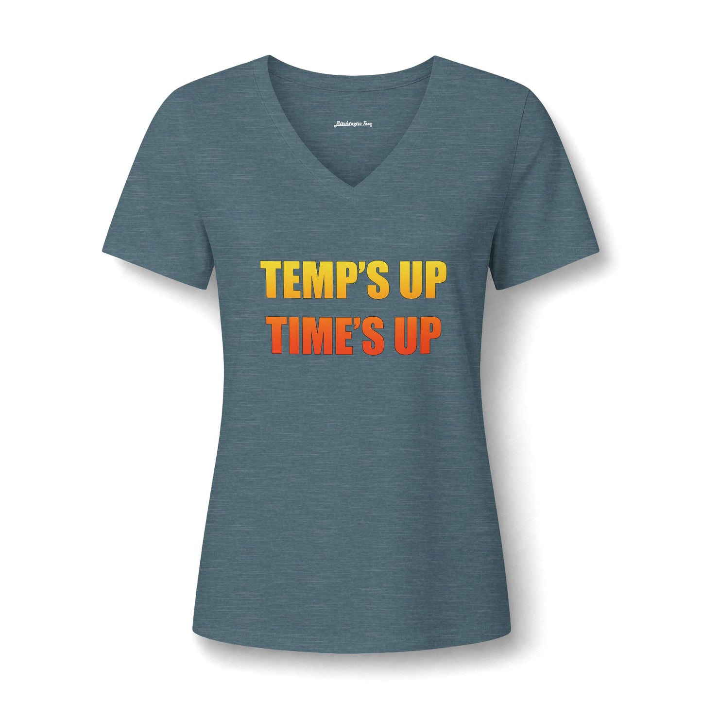 Temps Up Time's Up V-Neck Tee — Climate Awareness Statement Shirt