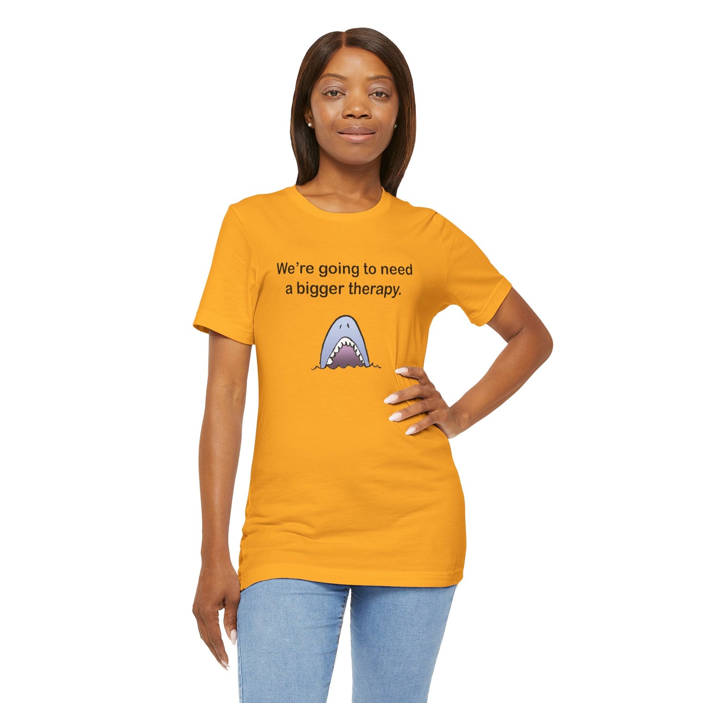 Funny Shark Tee — "We’re Going to Need a Bigger Therapy" Graphic T-Shirt