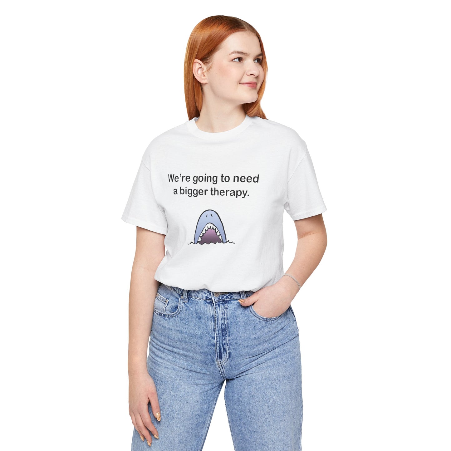 Funny Shark Tee — "We’re Going to Need a Bigger Therapy" Graphic T-Shirt