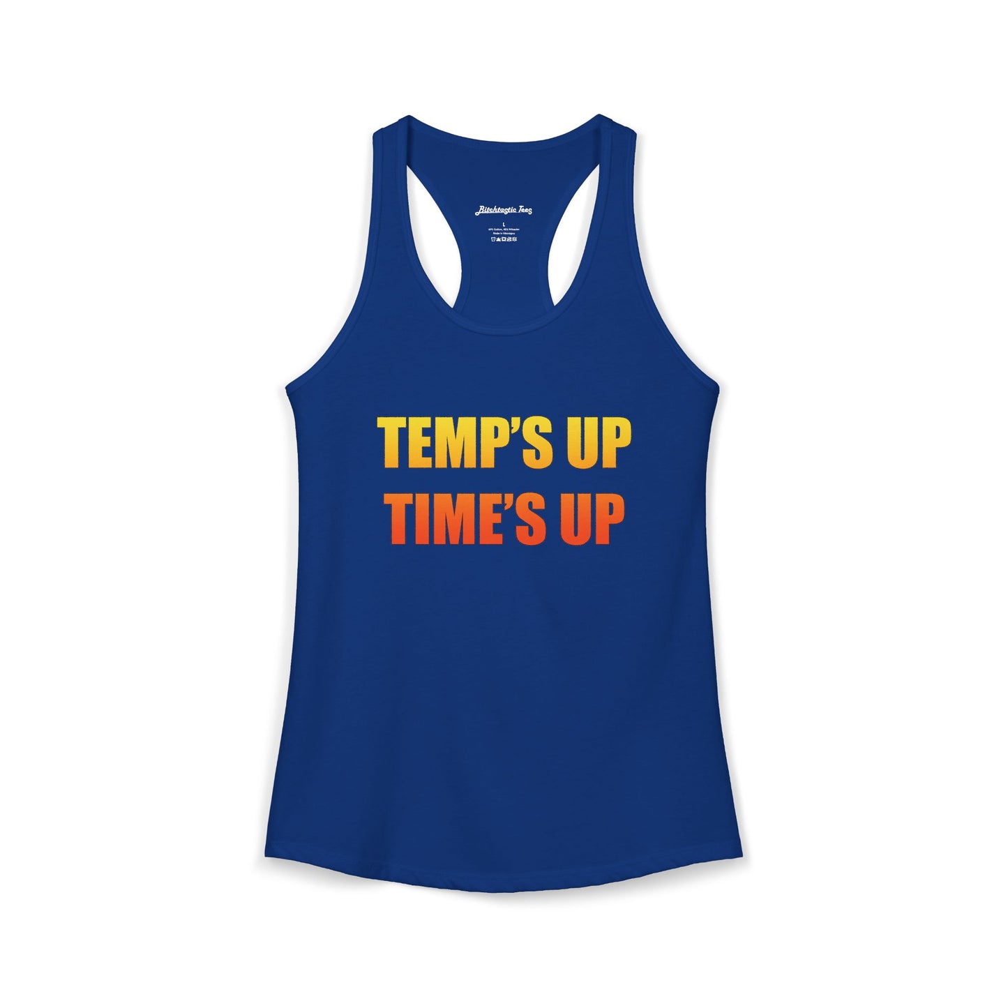 Women's Ideal Racerback Tank - Temp's Up, Time's Up