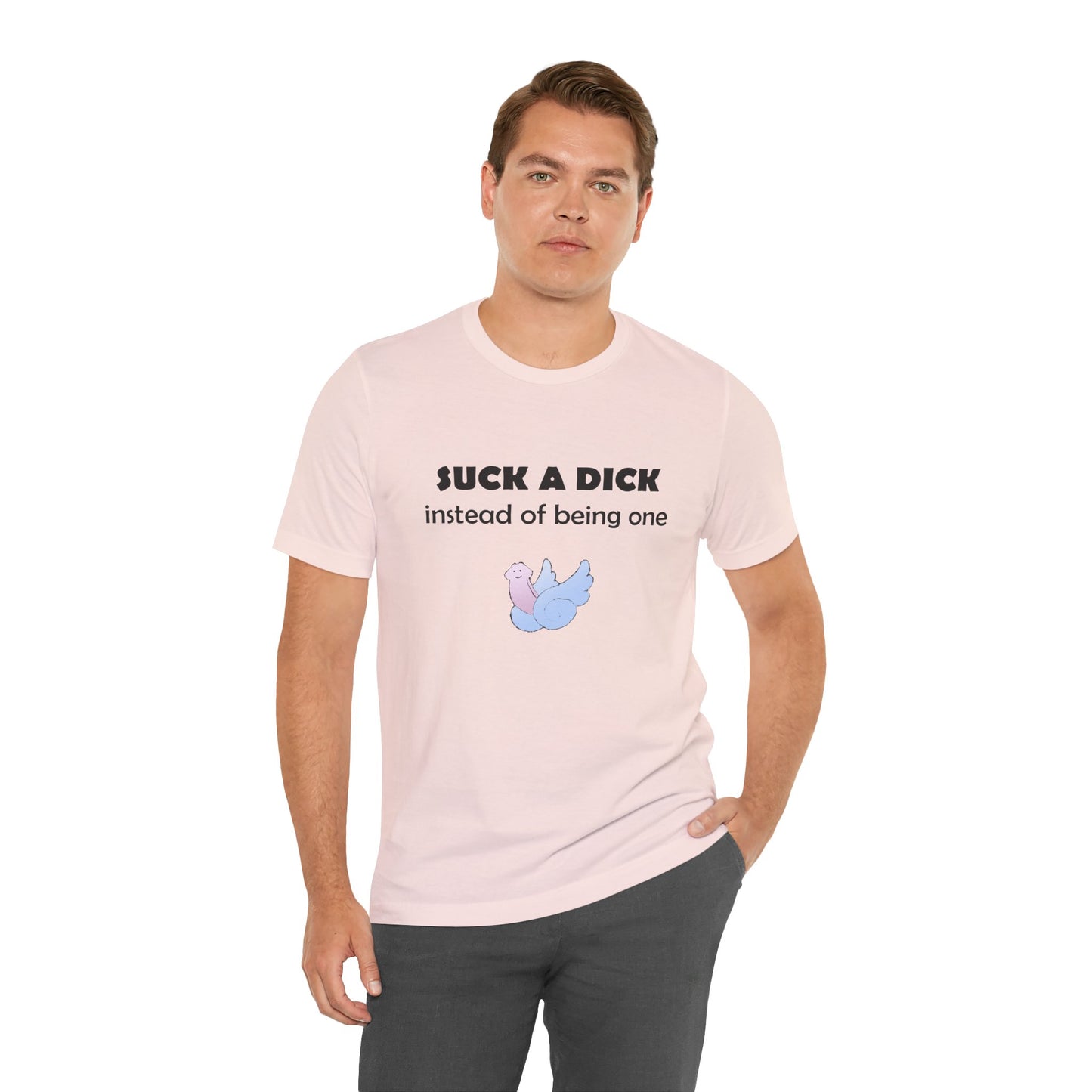 Suck a Dick Instead of Being One Tee — Funny Sarcastic Graphic T-Shirt with Cute Bird
